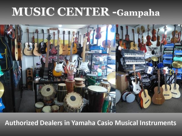 MUSIC CENTER in Gampaha yakkala kadawatha kiribathgoda nittambuwa Srilanka